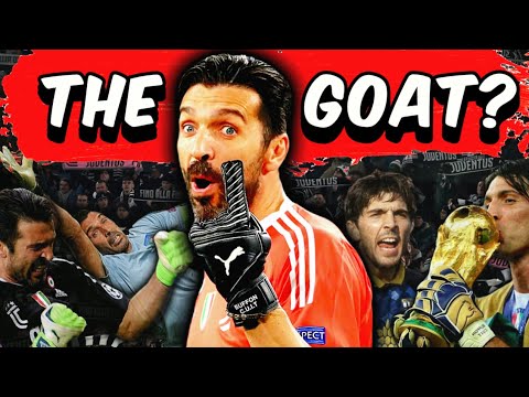 Is Buffon The GREATEST Goalkeeper Of All Time?