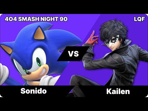 4o4 Smash Night 90 - Sonido(Sonic) vs Kailen(Joker)