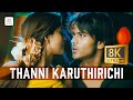 Thanni Karuthirichi 8K 4K Video Song Yennai Theriyuma Manchu Manoj Sneha Achu