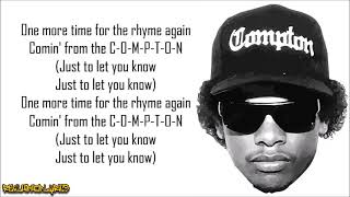 Eazy-E - Just tah Let U Know (Lyrics)