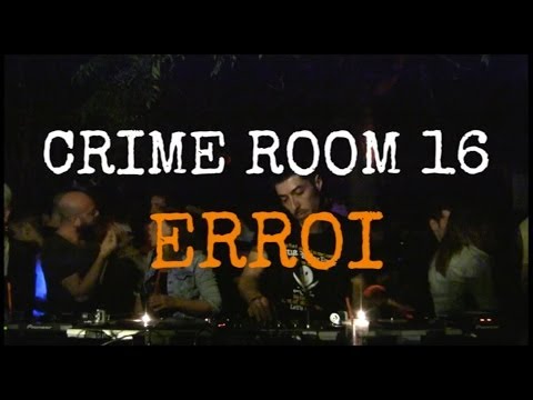 Erroi - Crime Room 16