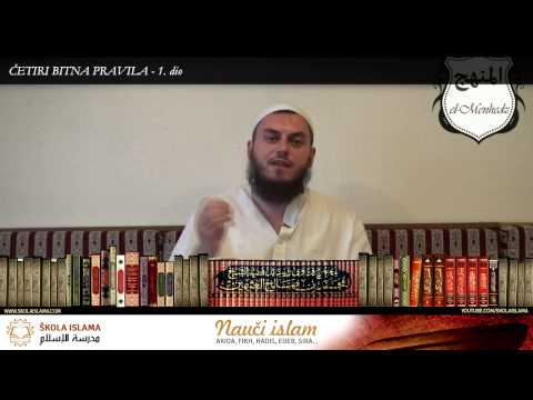 ČETIRI BITNA PRAVILA 1.dio - prof. hfz. Dževad Gološ