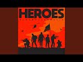 Heroes