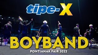 Download lagu TIPE-X - BOYBAND LIVE IN PONTIANAK FAIR mp3