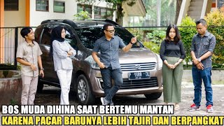 Download lagu BOS MUDA DIHINA SAAT BERTEMU MANTAN KARENA PACAR BARUNYA LEBIH TAJIR DAN BERPANGKAT! TAPI TERNYATA.. mp3 Download lagu BOS MUDA DIHINA SAAT BERTEMU MANTAN KARENA PACAR BARUNYA LEBIH TAJIR DAN BERPANGKAT! TAPI TERNYATA.. mp3