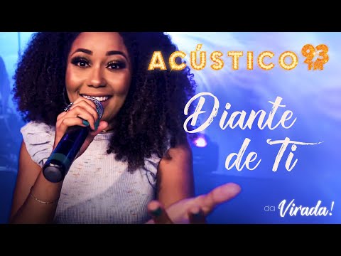 Paola Carla - Diante de Ti - Acústico 93 da Virada - AO VIVO - 2021
