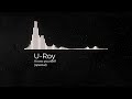 U-Roy - Know yourself (Special version)
