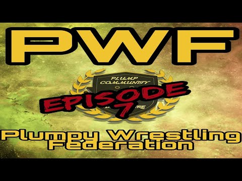 PWF Plump Me Up Episode 7 #WWE2K22 #wwe #wrestling #PWF #plumpcommunity #wrestling