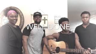 Deitrick Haddon “Well Done” cover by Mathis Family