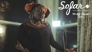 Miss Baby Sol - She Cries | Sofar London