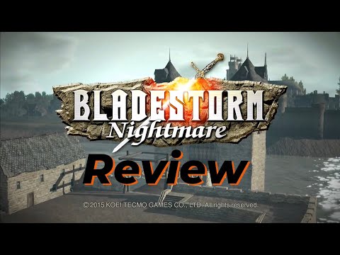 Bladestorm Nightmare Review