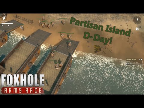 Partisan Island D-Day - Foxhole Gameplay