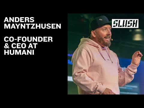 Anders Mayntzhusen, Co-founder & CEO at Humani | Slush 2025