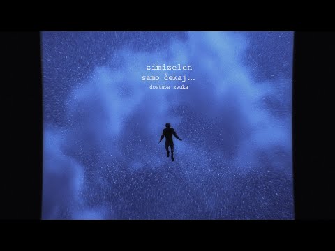 Zimizelen - samo čekaj... (Official video)