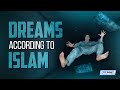Dreams Explained According To Islam