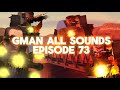 Gman toilet all sounds (episode 73)