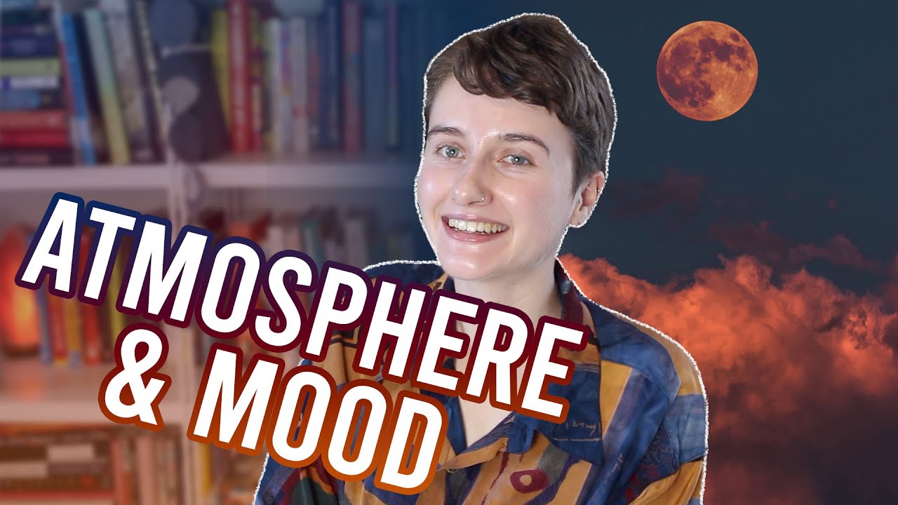 WRITING ATMOSPHERE AND MOOD🌙 how to write an immersive story
