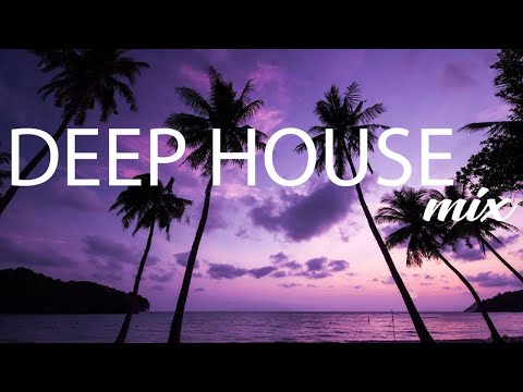 Summer Music Mix 2022 - Best Vocals Deep House, Nu Disco, Chill Out Music - Deep Feeling Mix 61