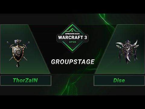 WC3 - ThorZaIN vs. Dise - Groupstage - DreamHack WarCraft 3 Open: Summer 2021 - Europe