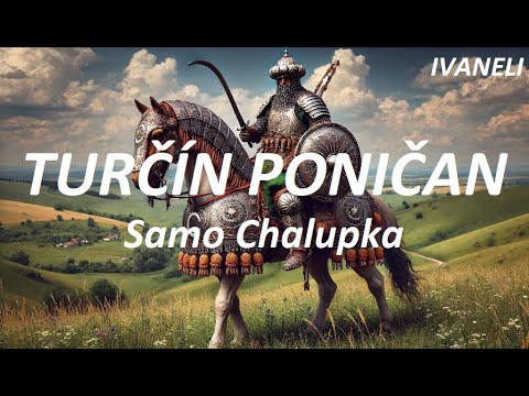 TURČÍN PONIČAN - Ivaneli/Samo Chalupka - zhudobnená poézia, pieseň, Hviezdoslavov kubín
