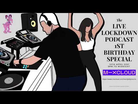 DJ Billy Morris - Live Lockdown Podcast - 1st Birthday Special