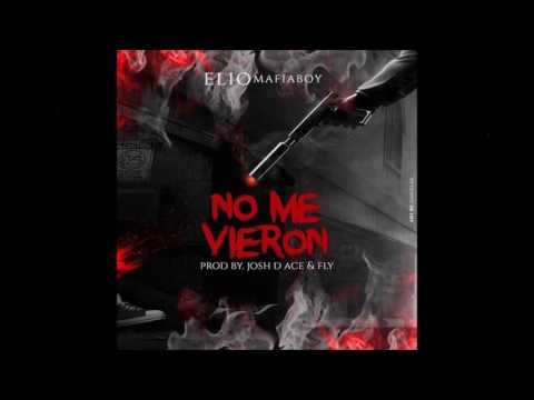 Elio MafiaBoy   No Me Vieron