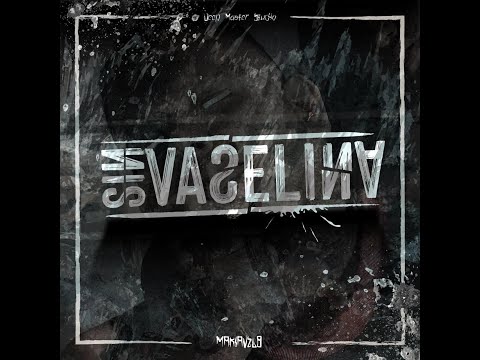 Makiavelo - Sin Vaselina