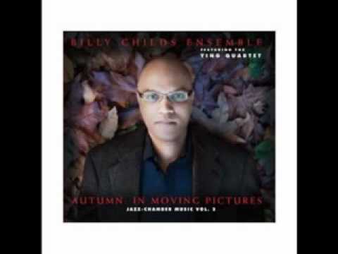 Billy Childs -  The Path Among the Trees