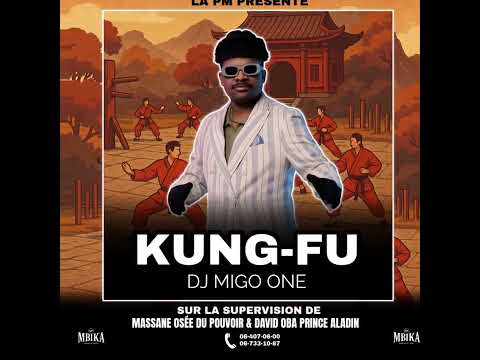 DJ MIGO ONE - KUNG-FU 