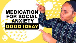 Can social anxiety medication REALLY help you?!?!
