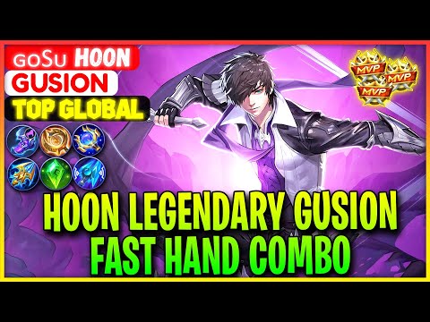 Hoon Legendary Gusion Fast Hand Combo - Former Top 1 Global Gusion ɢᴏsᴜ Hoon- Mobile Legends