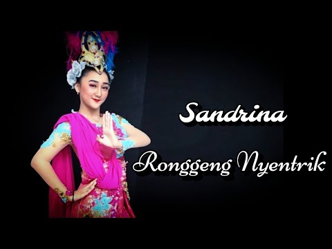 Sandrina Jaipong Ronggeng Nyentrik