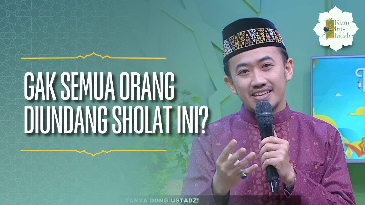 Gak Semua Orang Diundang Sholat Ini - ISLAM ITU INDAH (7/3/26) P3