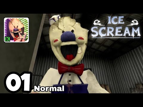 Ice Scream 1 - Part 1 - Normal Mode - Full Gameplay (Android)