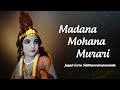 Madana Mohana Murari 8 Hour Long Kirtan by Jagad Guru Siddhaswarupananda Paramahamsa Chris Butler
