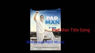 Pad Man Tittle Song | Pad Man | Mika Sing |
