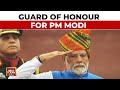 Independence Day Celebrations 2024 PM Modi Inspects Guard Of Honour At Red Fort India Today News