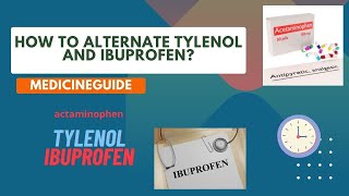 How to Alternate Tylenol and Ibuprofen?#alternatingtylenolandibuprofen#acetaminophen#youtube#yt