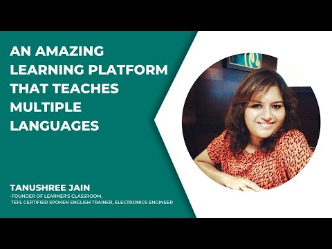 An amazing learning platform that teaches multiple languages - Tanushree Jain (Founder of LC)