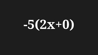 Simplify the expansion -5(2x+0)