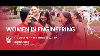 UBC Engineering: Women in Engineering
