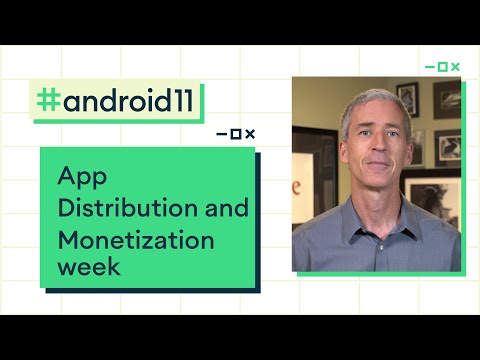 App Distribution and Monetization week preview