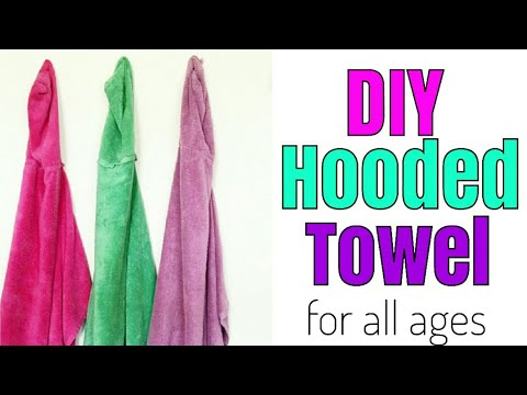 HOW TO MAKE A HOODED TOWEL.