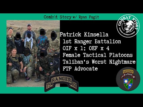 CS#68: Army Ranger | Afghan Female Tactical Platoon (FTP) Special Ops Trainer | Patrick Kinsella