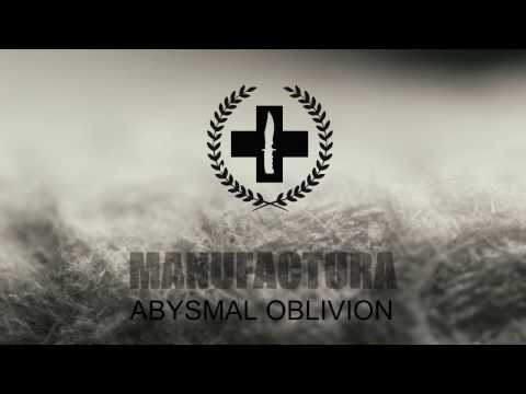 Manufactura - Abysmal Oblivion