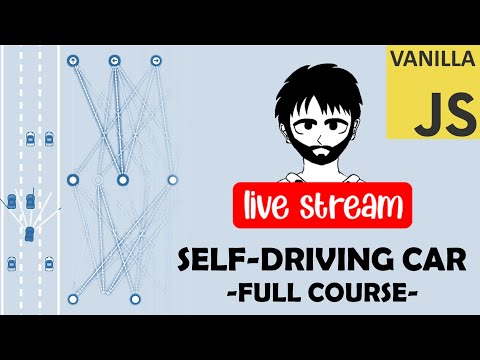 Self-driving car - No libraries - JavaScript course [Full, Live & In Color!]