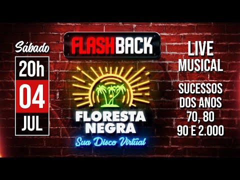 04.07.20 Disco Floresta Negra Flashback Original Live de Sábado