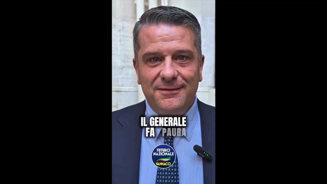 BOF: "IL GENERALE VANNACCI FA PAURA AL CENTRODESTRA"
