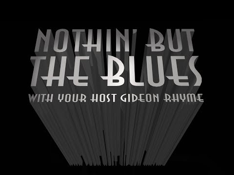 download lagu mp3 mp4 Nothin But The Blues Radio Show, download lagu Nothin But The Blues Radio Show gratis, unduh video klip Nothin But The Blues Radio Show