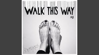 Walk This Way (Oscar Bandersen Remix) song artwork